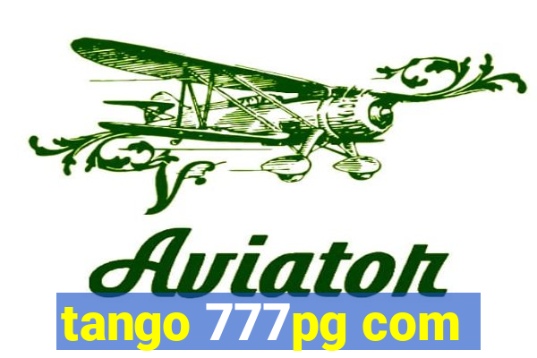 tango 777pg com